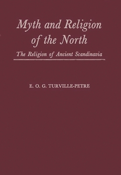 Hardcover Myth and Religion of the North: The Religion of Ancient Scandinavia Book