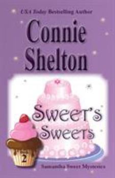 Paperback Sweet's Sweets: Samantha Sweet Mysteries, Book 2 Book