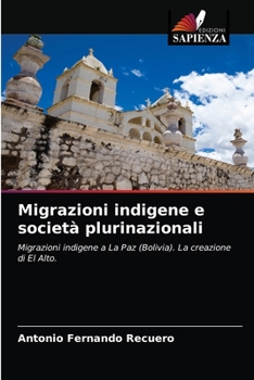 Paperback Migrazioni indigene e società plurinazionali [Italian] Book