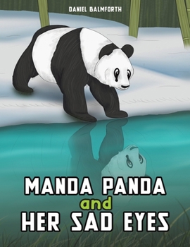 Paperback Manda Panda and Her Sad Eyes Book