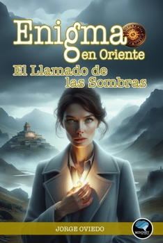 Paperback Enigma en Oriente: El Llamado de las Sombras [Spanish] Book