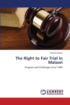 Paperback The Right to Fair Trial in Malawi Book