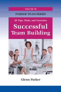 Paperback Successful Team Building: 20 Tips, Tools, and Exercises Book
