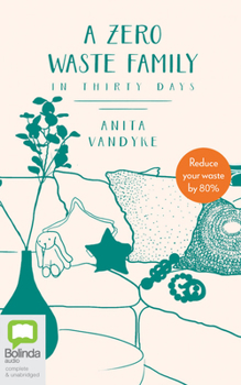 Audio CD A Zero Waste Family: In Thirty Days Book