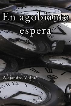Paperback En agobiante espera [Spanish] Book