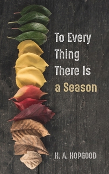 Paperback To Every Thing There Is a Season Book