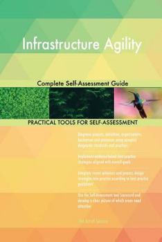 Paperback Infrastructure Agility Complete Self-Assessment Guide Book