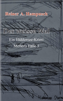 Paperback Der weisse Wal: Mellerts Fälle 3 [German] Book