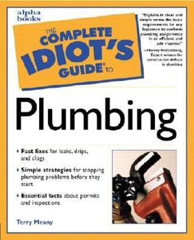 Paperback The Complete Idiot's Guide to Plumbing Book