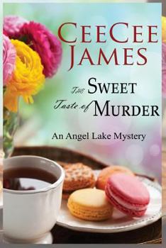 Paperback The Sweet Taste of Murder: An Angel Lake Mystery Book