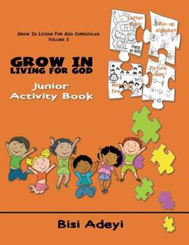 Paperback Grow In Living For God Junior Activity Book