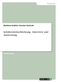 Paperback Schülerstreitschlichtung - Interview und Auswertung [German] Book