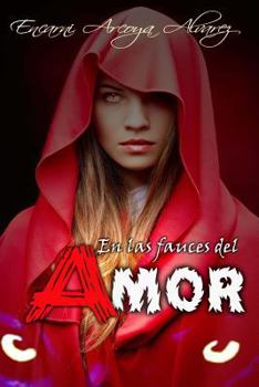 Paperback En las fauces del Amor [Spanish] Book