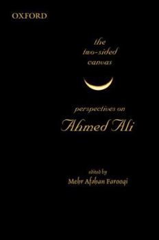Hardcover The Two-Sided Canvas: Perspectives on Ahmed Ali Book