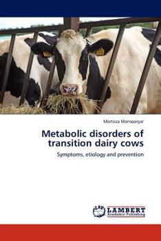 Paperback Metabolic disorders of transition dairy cows Book