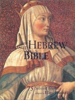 Hardcover The Illustrated Hebrew Bible: 75 Stories Book