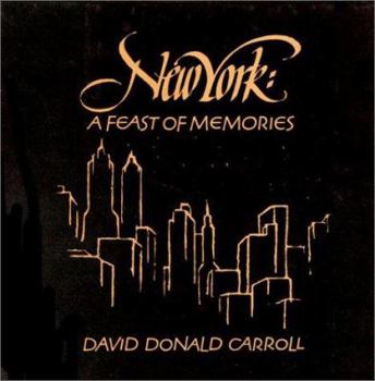 Hardcover New York: A Feast of Memories Book