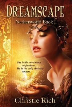 Dreamscape: Netherworld Book I - Book #1 of the Netherworld