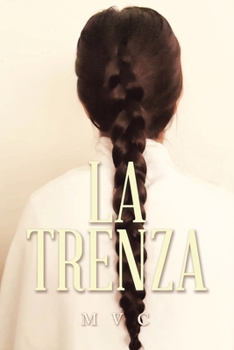 Paperback La trenza [Spanish] Book