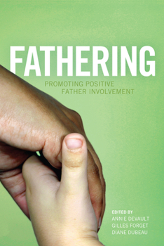 Paperback Fathering: Promoting Positive Father Involvement Book