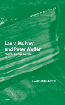 Laura Mulvey and Peter Wollen: Towards Counter-Cinema
