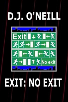Exit: No Exit