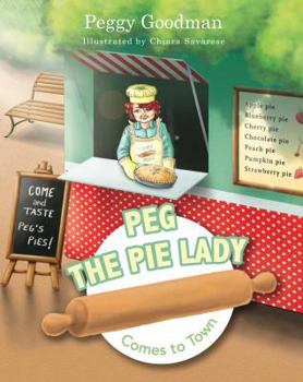 Hardcover Peg the Pie Lady Comes to Town Book