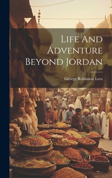 Hardcover Life And Adventure Beyond Jordan Book