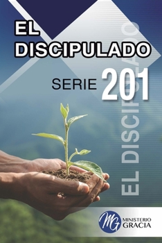 Paperback El Discipulado: Serie 201 [Spanish] Book