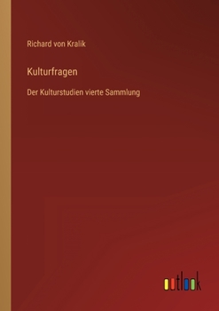 Paperback Kulturfragen: Der Kulturstudien vierte Sammlung [German] Book