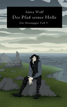 Paperback Der Pfad seiner Hölle: Die Hexenjäger Teil V [German] Book