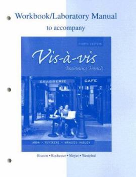 Paperback Workbook/Laboratory Manual to Accompany VIS-A-VIS Fourth Edition: Beginning French Book