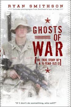 Hardcover Ghosts of War: The True Story of a 19-Year-Old GI Book
