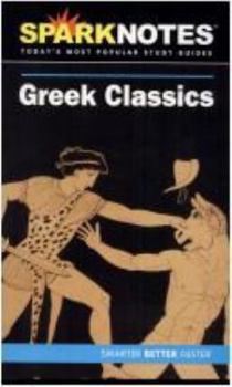 Paperback Greek Classics (SparkNotes Literature Guide) (Volume 10) (SparkNotes Literature Guide Series) Book