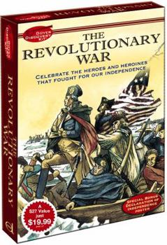 Poster The Revolutionary War: Celebrate the Heroes and Heroines That Fought for Our Independence [With 28 Old-Time Patriotic Stickers and 11x17 Color-Your Ow Book
