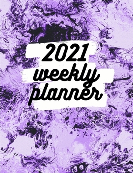 Paperback 2021 Weekly Planner: Schedule Organizer, January to December 2021, Calendar, 8.5x11 inch Book