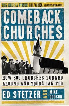 Hardcover Comeback Churches: How 300 Churches Turned Around and Yours Can Too Book
