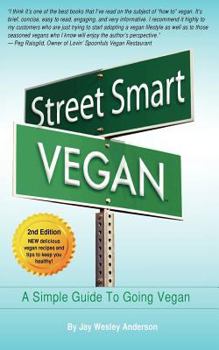 Paperback Street Smart Vegan: A Simple Guide To Going Vegan Book