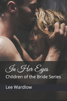 Paperback In Her Eyes: Children of the Bride Series Book