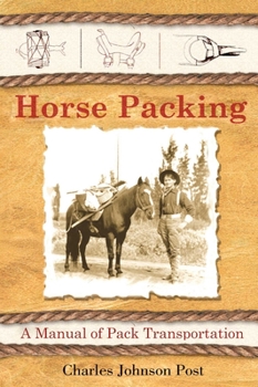 Paperback Horse Packing: A Manual of Pack Transportation Book