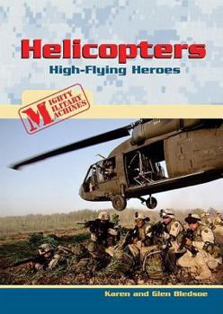 Library Binding Helicopters: High-Flying Heroes Book