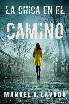 Paperback La Chica en el Camino [Spanish] Book