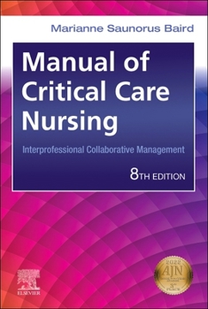 Paperback Manual of Critical Care Nursing: Interprofessional Collaborative Management Book