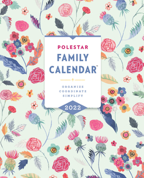 Spiral-bound Polestar Family Calendar 2022: Organize - Coordinate - Simplify Book