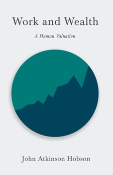 Paperback Work and Wealth - A Human Valuation Book