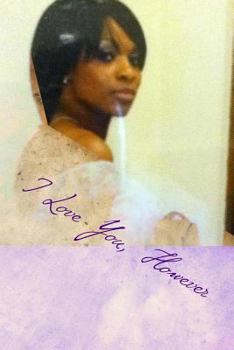 Paperback I Love You, However: Love, better shown than said Book