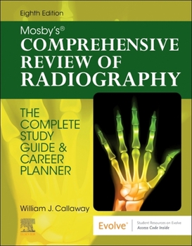 Paperback Mosby's Comprehensive Review of Radiography: The Complete Study Guide and Career Planner Book