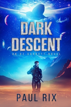 Paperback Dark Descent: An Oz Garrett Novel Book