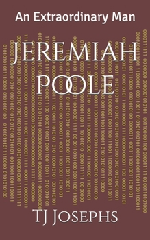 Paperback Jeremiah Poole: An Extraordinary Man Book