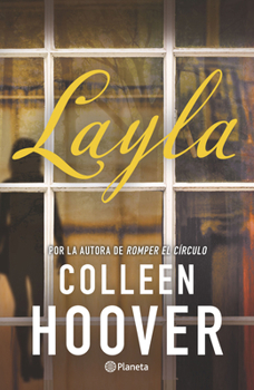 Layla (Novela / A Novel) (Spanish Edition)